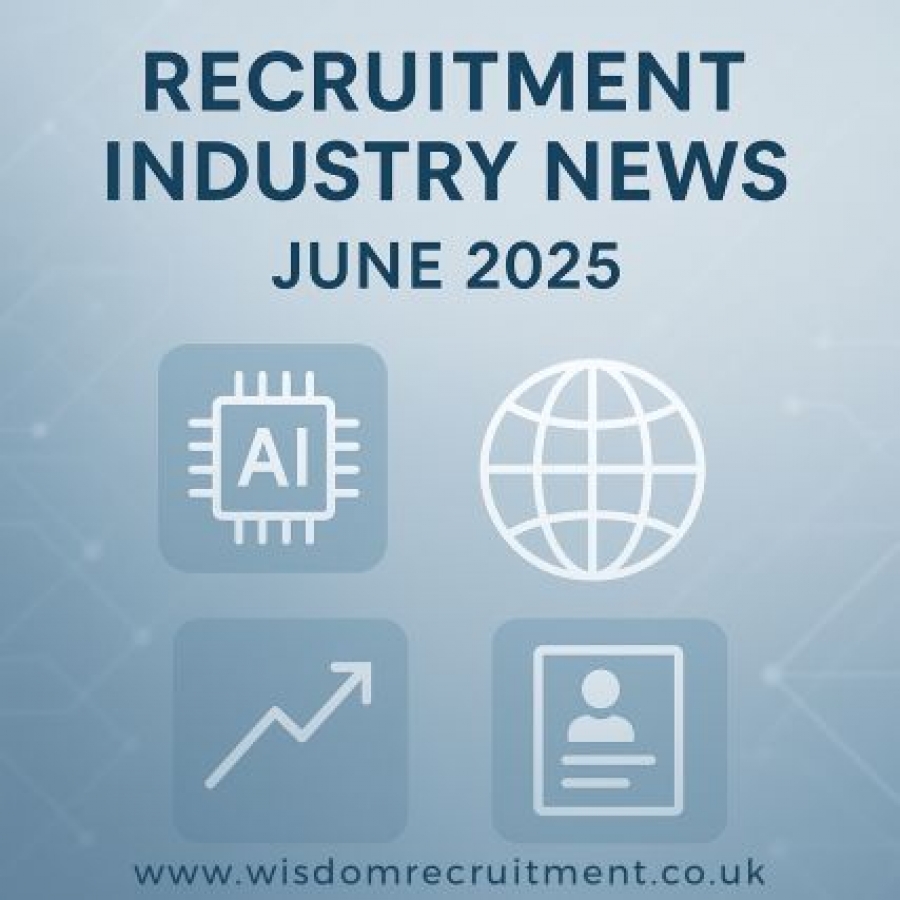 Recruitment Industry News - June 2025